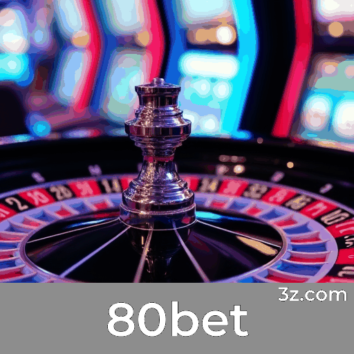 80bet: A Revolução das Apostas Móveis